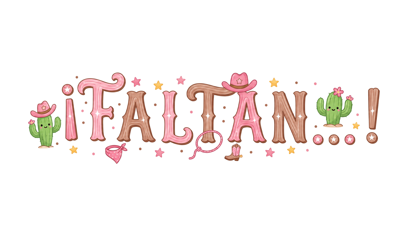 ¡Faltan...!